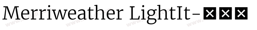 Merriweather LightIt字体转换